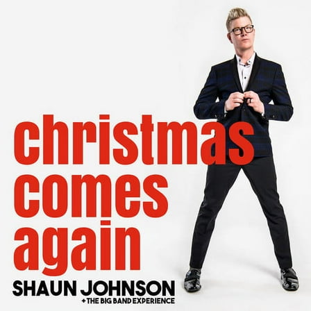 Shaun Johnson Big Band Experience - Christmas Comes Again - Christmas Music - CD