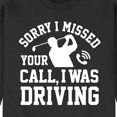 thumbnail image 3 of Instant Message - Sorry Missed Call Driving Golf Graphic Fleece Sweatshirt, 3 of 6