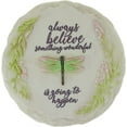 thumbnail image 2 of ALWAYS BELIEVE STEPPING STONE / DECORATIVE WALL PLAQUE, 2 of 5