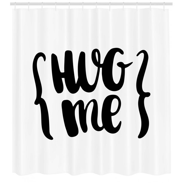 Hug Shower Curtain, Monochromatic Hand Drawn Cursive Lettering Hug Me Phrase Brush Calligraphy