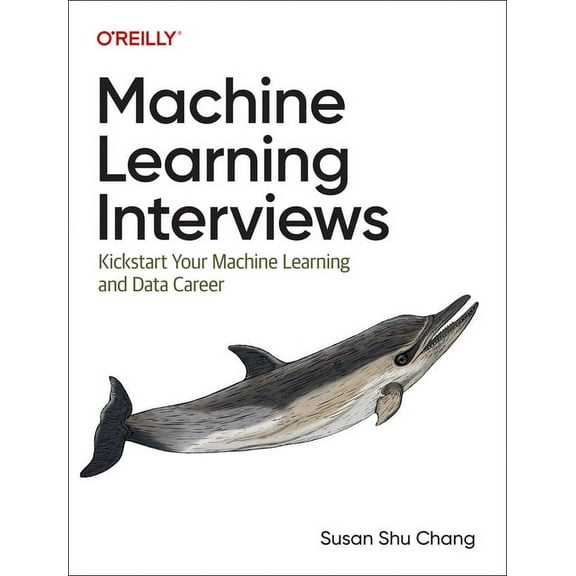 Machine Learning Interviews: Kickstart Your Machine Learning and Data Career (Paperback)