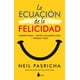 thumbnail image 1 of La Ecuación de la Felicidad Neil Pasricha, 1 of 2