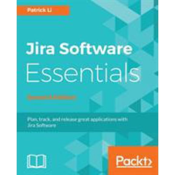 Pre-Owned JIRA Software Essentials - Second Edition (Paperback) 1788833511 9781788833516
