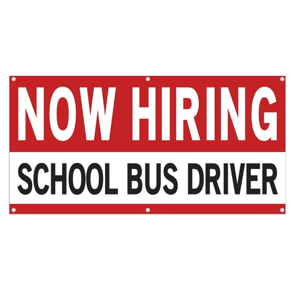 Now Hiring School Bus Drivers 13 oz Heavy Duty Vinyl Banner School Bus Driver Jobs Available Help Wanted Sign for Advertising Indoor/Outdoor Single-Sided with Metal Grommets (1.5x5 ft, Wh & Re & Bk)