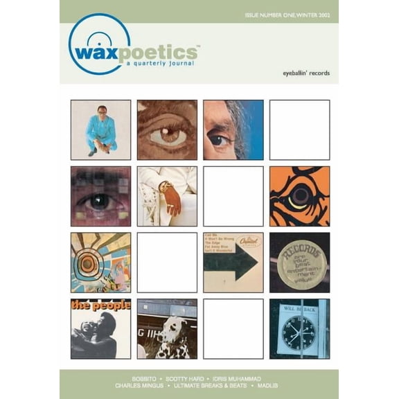 Wax Poetics: Wax Poetics Issue One: (Paperback Reprint) (Paperback)
