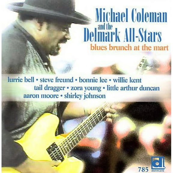 Michael Coleman - Blues Brunch at the Mart - Music & Performance - CD