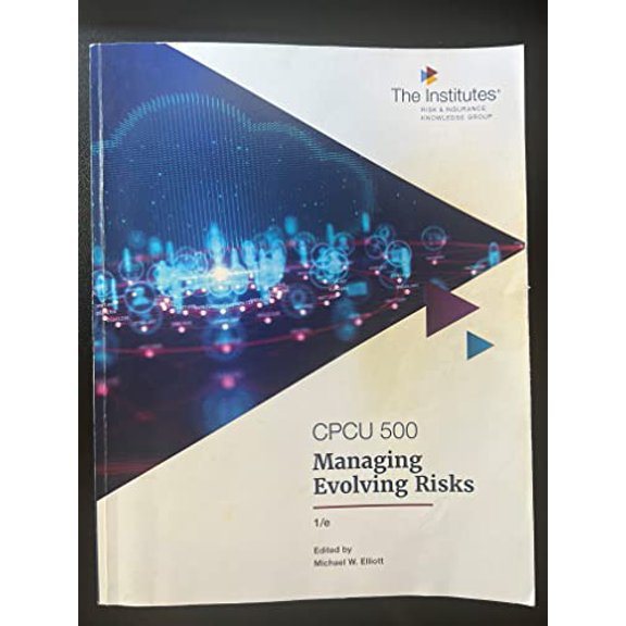 Pre-Owned CPCU 500 Managing Evolving Risks, 9780894624032, 0894624032, Paperback,