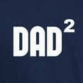 thumbnail image 3 of CafePress - Dad2 Dad Squared Exponentially T Shirt - Men's Classic Graphic Cotton T-Shirt, 3 of 4