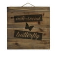 thumbnail image 1 of Anti-Social Butterfly - Decorative REAL WOOD Wall Art - Faux Pallet Look, 1 of 3
