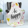 thumbnail image 4 of Saying Soft Flannel Fleece Blanket, Positive Vibes Spring Revival Floral Be Happy Phrase Framed by Colorful Wild Flowers, Cozy Plush for Indoor and Outdoor Use, 70" x 90", Multicolor, by Ambesonne, 4 of 5