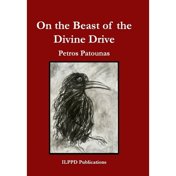 On the Beast of the Divine Drive (Hardcover)