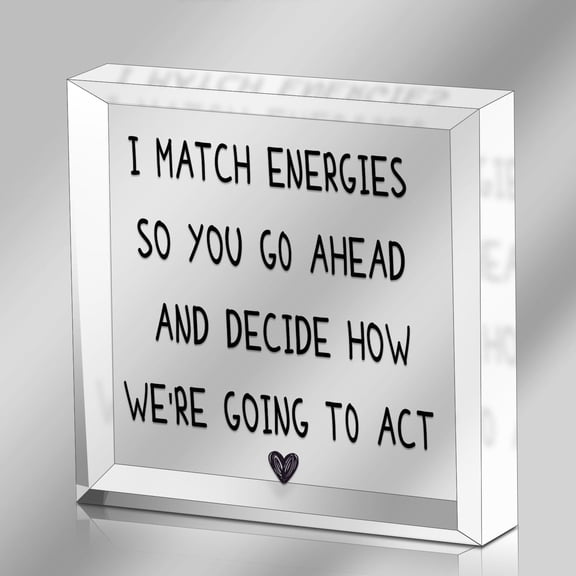 Funny Office Quotes Gifts for Women, I Match Energies Sign, Inspirational Coworker Gifts, Motivational Office Desk Shelf Cubicle Decor for Coworker Female Work Bestie Friends