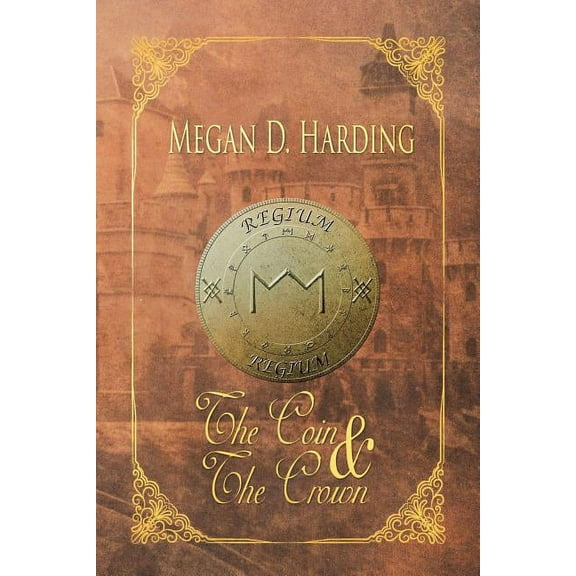 The Coin and the Crown (Paperback)