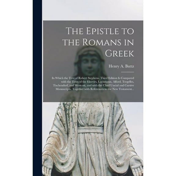 The Epistle to the Romans in Greek (Hardcover)
