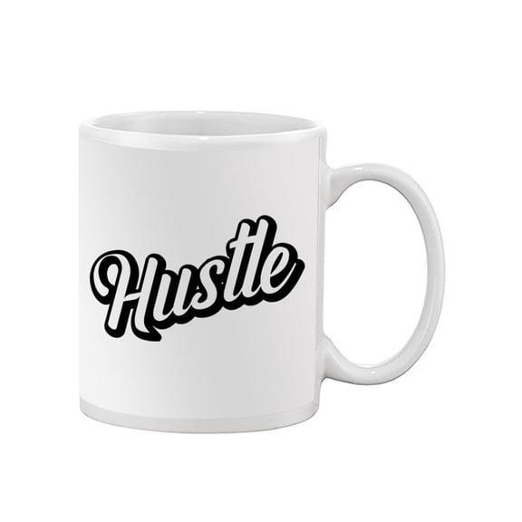 Hustle Mug - SPIdeals Designs,