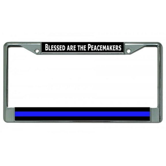 Blessed Are The Peacemakers Thin Blue Line Chrome License Plate Frame