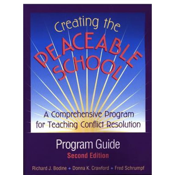 Pre-Owned Creating the Peaceable School: Program Guide : A Comprehensive Program for Teaching Conflict Resolution (Paperback) 0878224769 9780878224760