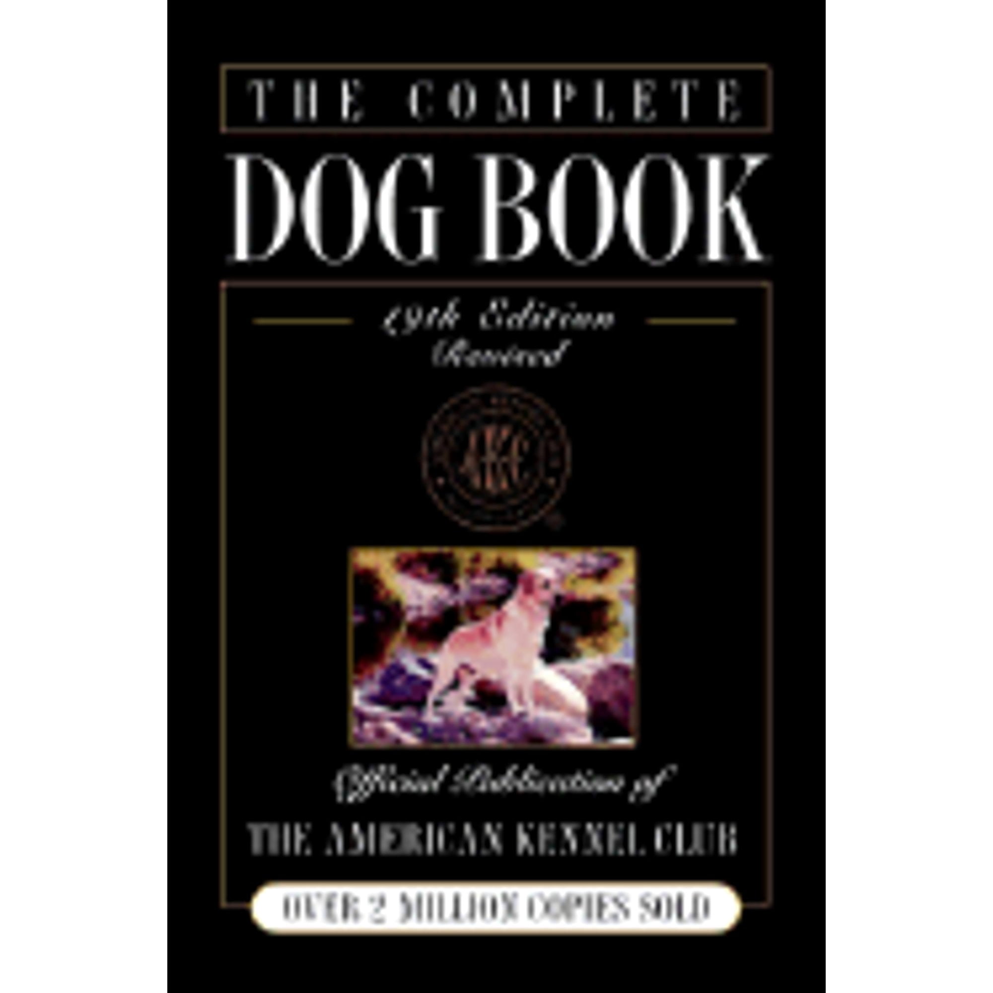 The Complete Dog Book (Hardcover) by American Kennel Club