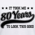 thumbnail image 3 of CafePress - Funny 80Th Birthday Women's V Neck T Shirt - Womens Cotton V-Neck T-shirt, 3 of 4