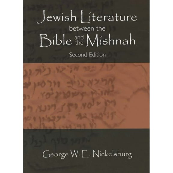 Jewish Literature Between the Bible and the Mishnah: Second Edition, (Paperback)