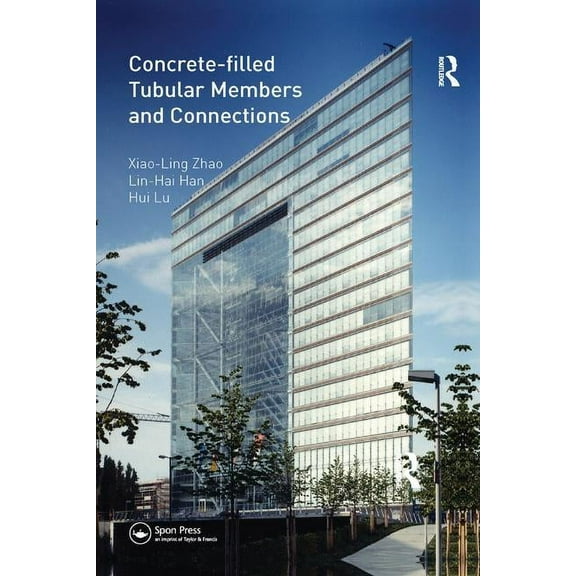 Concrete-filled Tubular Members and Connections, (Paperback)