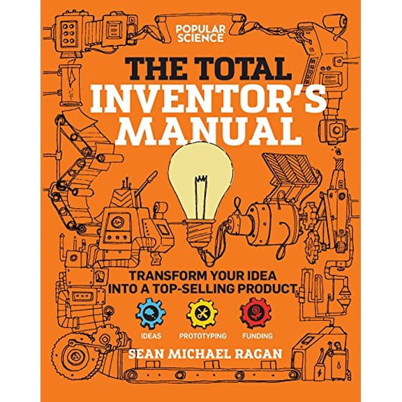 Pre-Owned Total Inventor's Manual: Transform Your Idea Into a Top-Selling Product (Paperback) 168188433X 9781681884332
