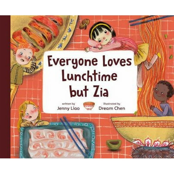 Everyone Loves Lunchtime but Zia 9780593425428 Used / Pre-owned