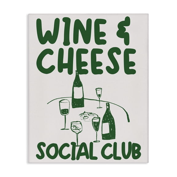 Stupell Industries Wine & Cheese Social Club Quotes and Sayings Painting Wrapped Canvas Canvas Art Print Wall Art, 16 x 20