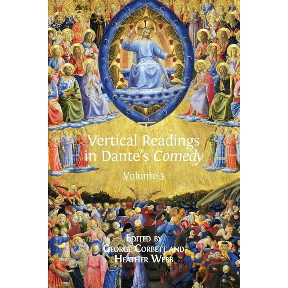 Vertical Readings in Dante's Comedy: Volume 3, (Paperback)