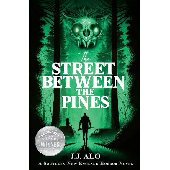 The Street Between the Pines: A Southern New England Horror, (Paperback)