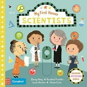 My First Heroes: Scientists : Discover Amazing People (Board book)
