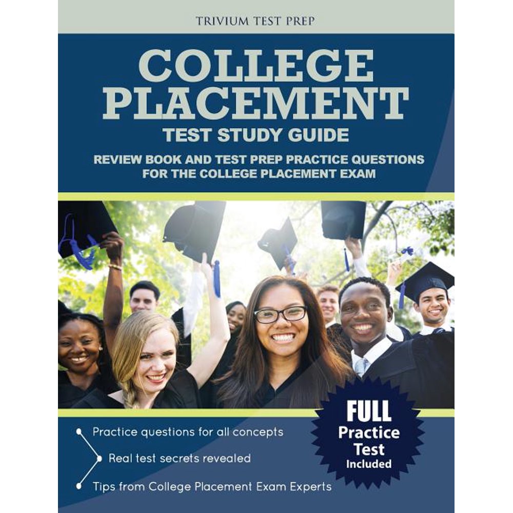 College Placement Test Study Guide Review Book and Test Prep Practice