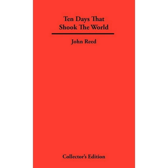 Ten Days That Shook The World (Hardcover)