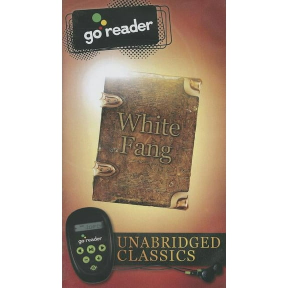 Unabridged Classics (Go Reader): White Fang (Other)