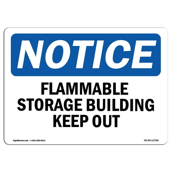 OSHA Notice Signs - Flammable Storage Keep Out | Decal | Protect Your Business, Construction Site, Warehouse | Made in the USA