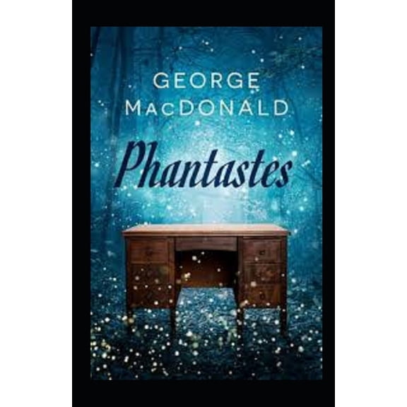 Phantastes Annotated (Paperback)