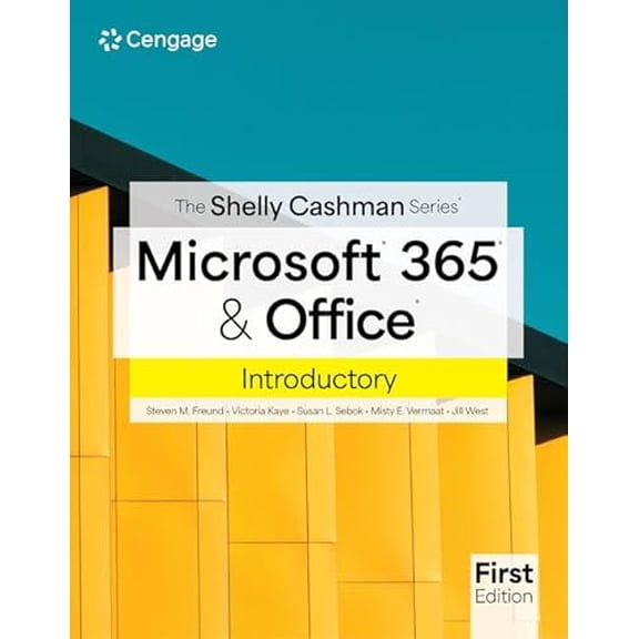 Pre-Owned The Shelly Cashman Series Microsoft 365 & Office Introductory (Paperback) by Steven Freund, Rob Wilson, Susan Sebok