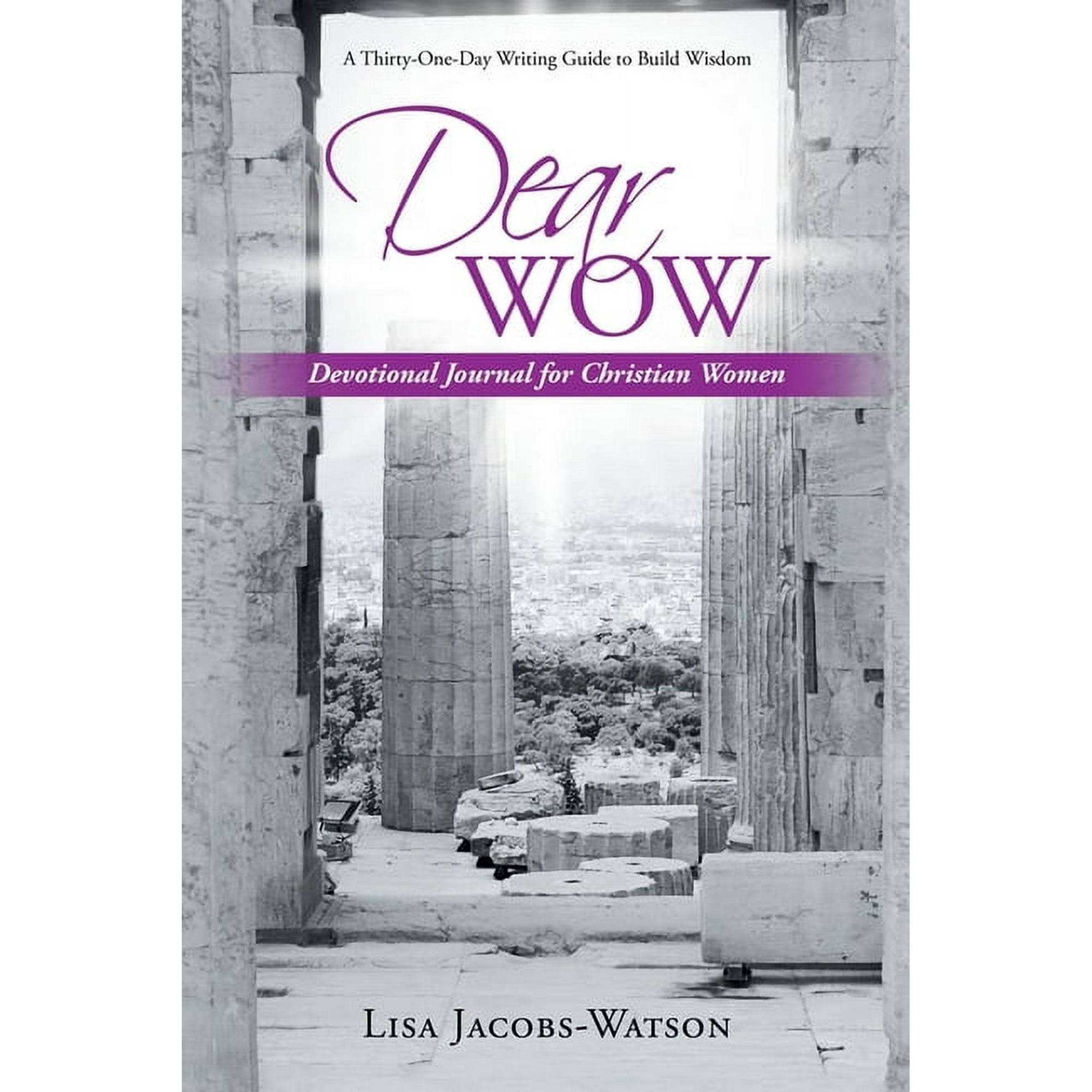 Dear Wow: Devotional Journal for Christian Women (Paperback)