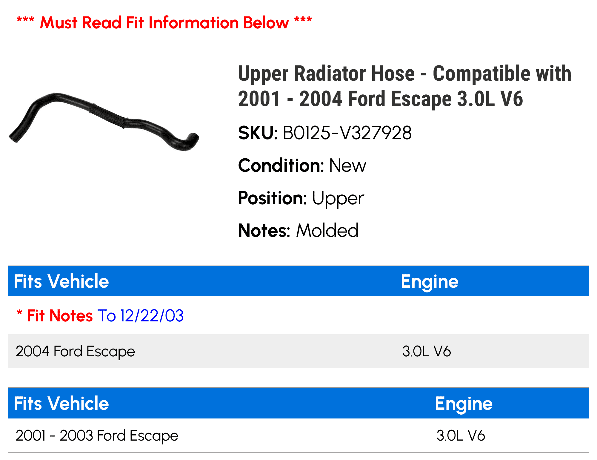 Upper Radiator Hose - Compatible with 2001 - 2004 Ford Escape 3.0L V6 2002 2003