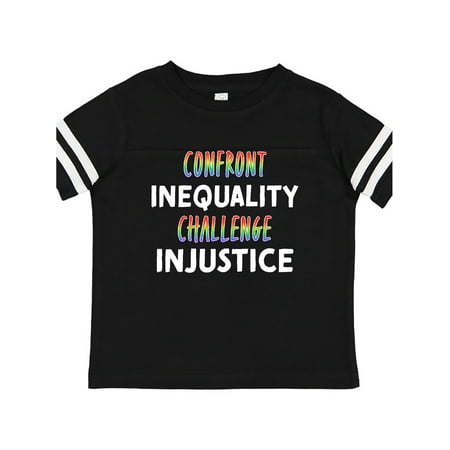 

Inktastic Confront Inequality Challenge Injustice Gift Toddler Boy or Toddler Girl T-Shirt