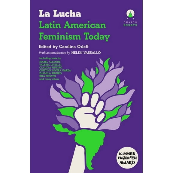 Essays La Lucha: Latin American Feminism Today, (Paperback)