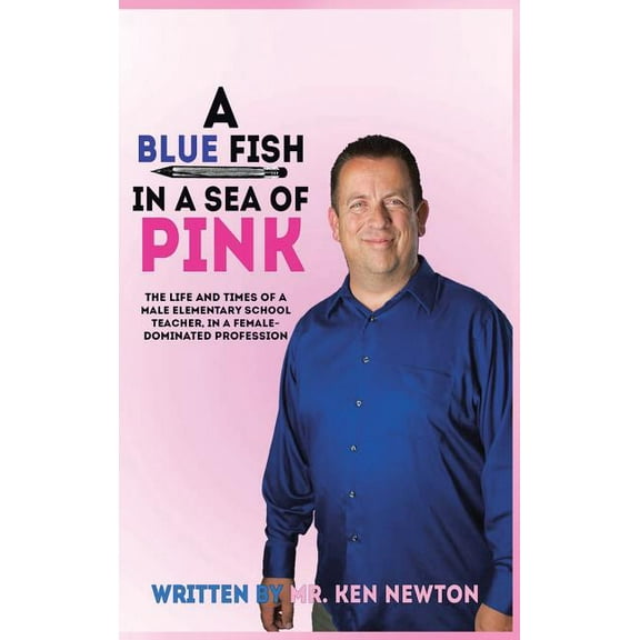 A Blue Fish in a Sea of Pink, (Hardcover)
