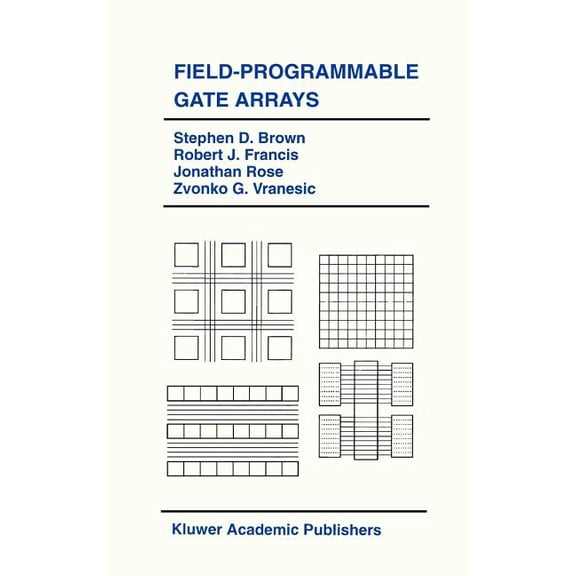 The Springer International Engineering a Field-Programmable Gate Arrays, Book 180, (Hardcover)