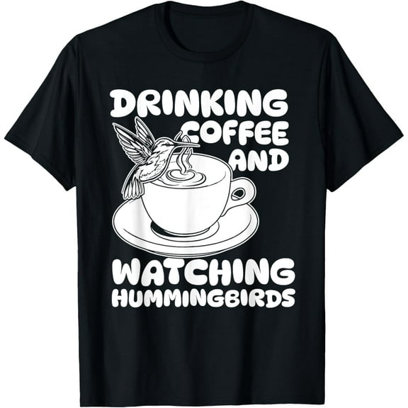 Hummingbird Birdwatching Nest Birds Ornithology Coffee Bird T-Shirt men and women can wear, black, white, gifts
