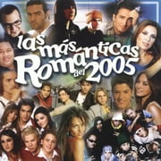 LAS MAS ROMANTICAS DEL 2005