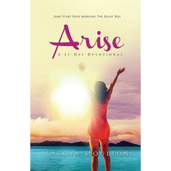 Arise: A 21-Day Devotional, (Paperback)