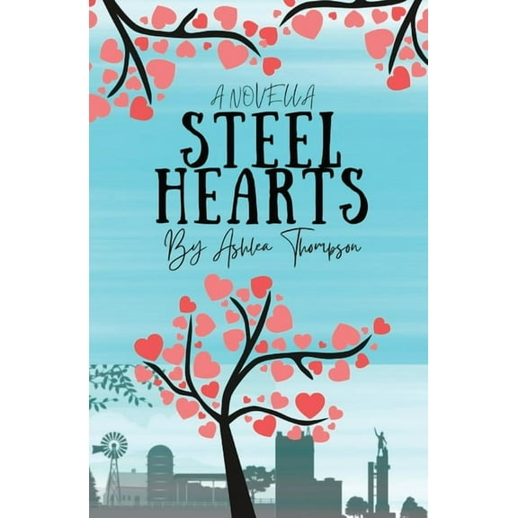 Steel Hearts, (Paperback)