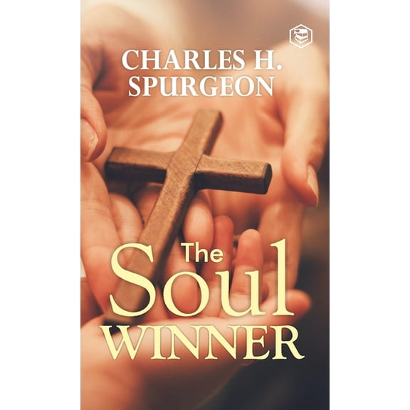 The Soul Winner, (Hardcover)