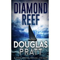 The Chase Gordon Tropical Thriller Diamond Reef: A Chase Gordon Tropical Thriller, Book 1, (Paperback)