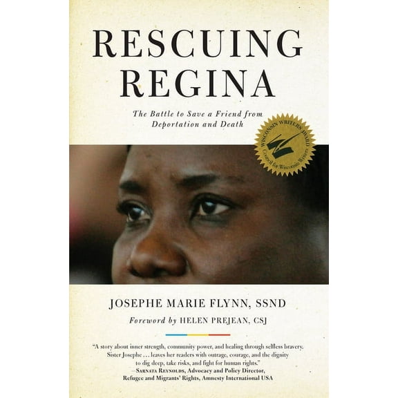 Rescuing Regina : The Battle to Save a Friend from Deportation and Death (Paperback)